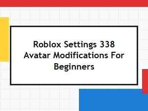 Beginner Avatar Settings for Roblox